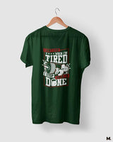 I stop when I'm done printed t shirts