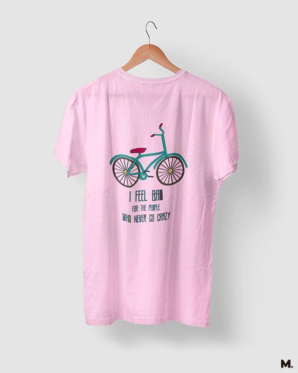 printed t shirts - Lets get crazy  - MUSELOT