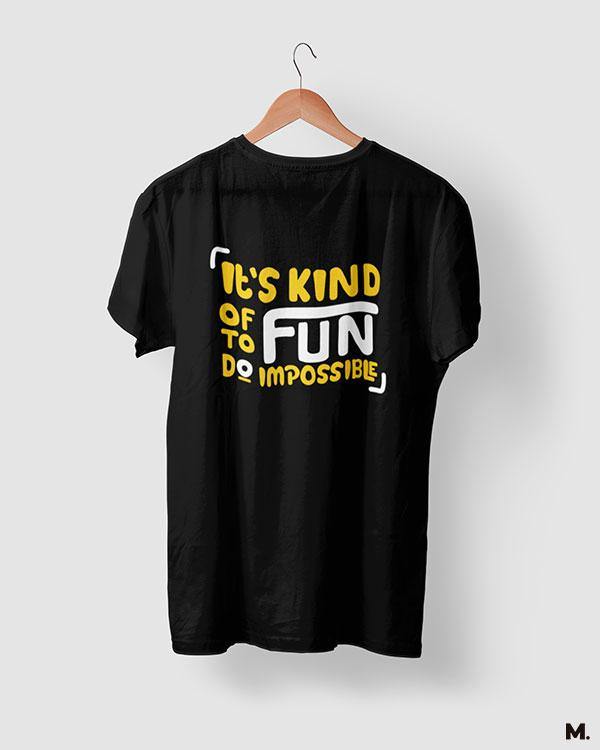 printed t shirts - It's fun to do impossible  - MUSELOT
