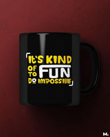 It's fun to do impossible printed mugs