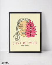 Just be you - be strong - be different boho style illustrated framed minimalistic posters in A4 and A3 sizes - Muselot