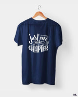 Just one more chapter printed t shirts