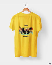 printed t shirts - Just one more episode  - MUSELOT