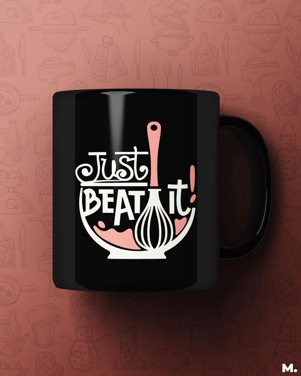 Black printed mugs for baking lovers - Just beat it  - MUSELOT