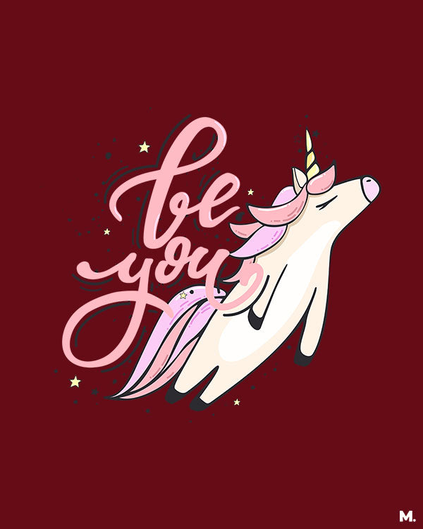 Be you printed T-shirt