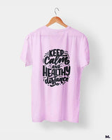 Keep calm & healthy distance printed t shirts