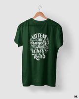 Kittens are angels printed t shirts