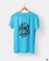 Let's start the journey printed t shirts