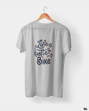 Life is better on a bike printed t shirts