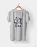 Life is better on a bike printed t shirts