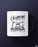 Campfire makes you a storyteller printed mugs