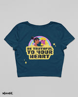 Be truthful to your heart crop t shirts