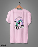 Don't go straight, go queer printed t shirts