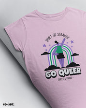 Don't go straight, go queer design illustration printed t shirts in light pink colour for LGBTQ+ pride by Muselot