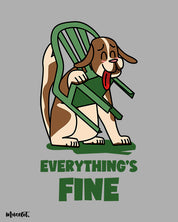 Everything's fine funny illustation for dog lovers by Muselot
