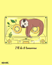 I'll do it tomorrow funny illustration for lazy lads at Muselot