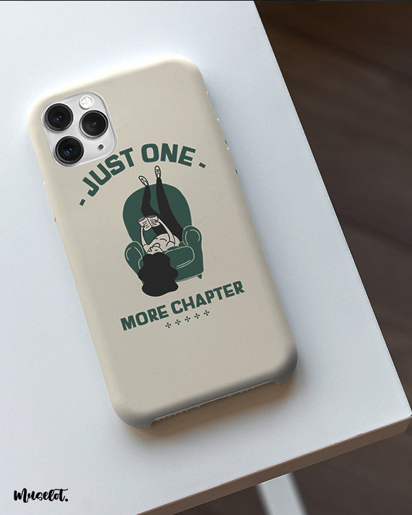 Just one more chapter illustrated phone case for all reading lovers and fanatics, available for all phone case brands and models like iphone, samsung, lenovo, moto, oneplus, nokia, oppo, realme, xiaomi, google pixel, vivo 
