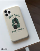 Just one more chapter phone case