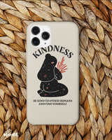 Kindness phone cases