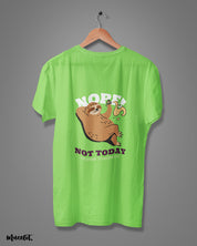 Nope not today, neither tomorrow illustrated print on t shirt by Muselot in Liril green colour 