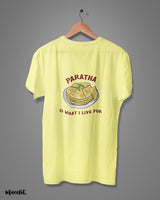 Paratha is what I live for printed t shirts