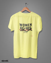 Women belong anywhere they please design illustration printed t shirt in butter yellow colour for feminists at Muselot