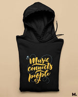 Music connects people printed hoodies