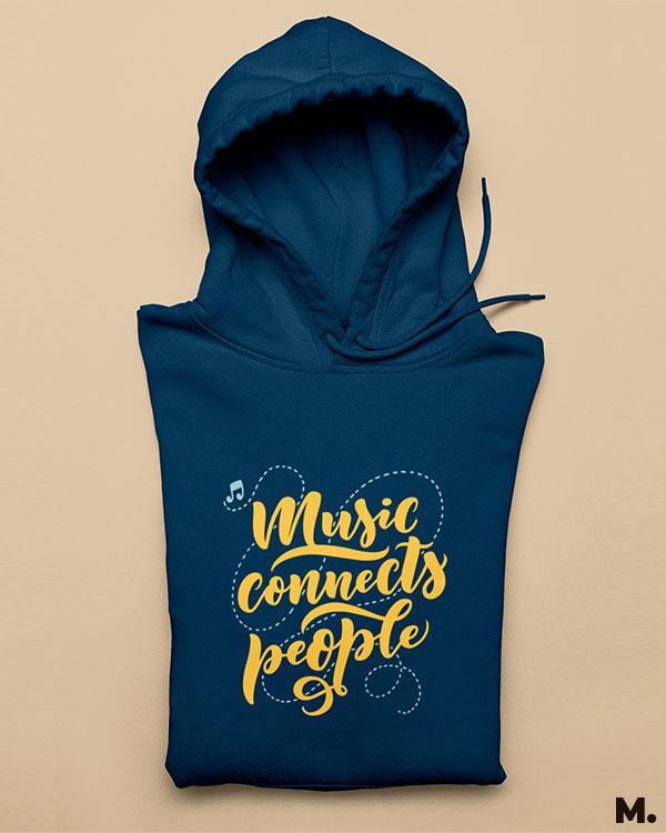 Printed hoodies - Music connects people  - MUSELOT