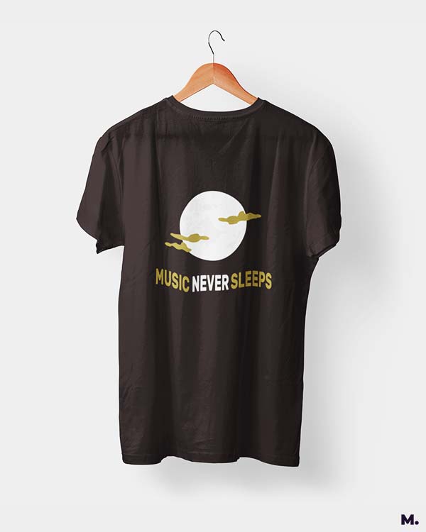 Music never sleeps printed t shirts