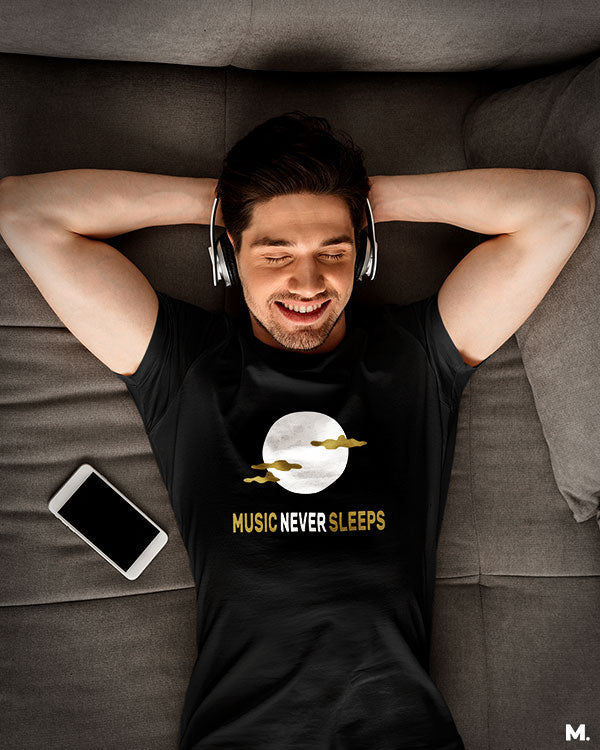 Music never sleeps printed t shirts