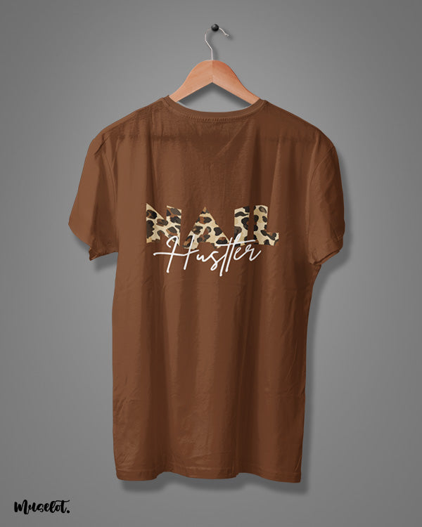 Nail hustler printed t shirts for nail artists, nail technicians and nail art lovers - Muselot