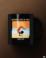 Yoga can fix it all printed mugs