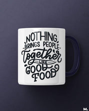 Printed mugs - Good food brings us together  - MUSELOT