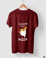 printed t shirts - Anything for Pizza  - MUSELOT