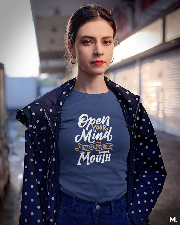 Open your mind before, mouth printed t shirts