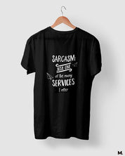 printed t shirts - I offer sarcasm  - MUSELOT