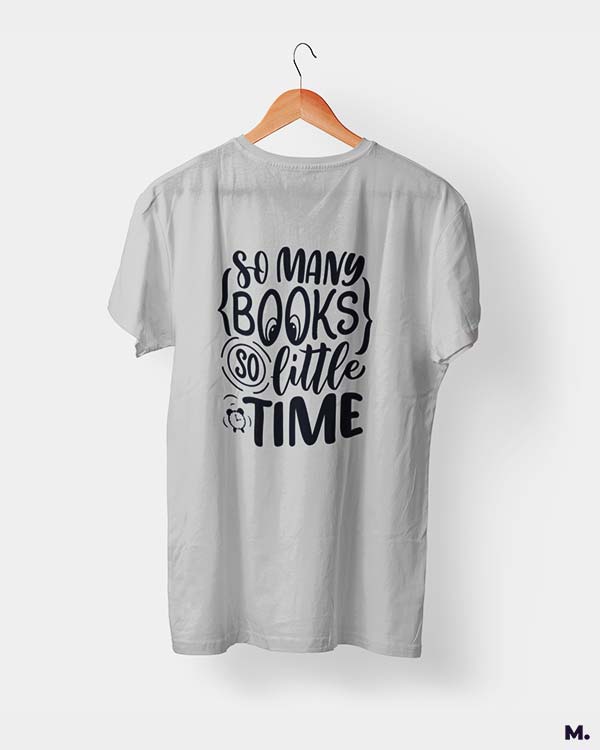 So many books so little time printed t shirts