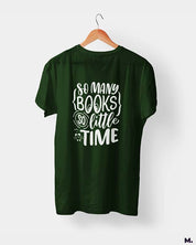 So many books so little time printed t shirts