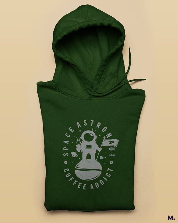 Space astronaut, coffee addict printed hoodies