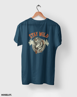 Stay wild printed t shirts