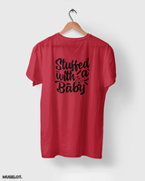 Stuffed with a baby printed t shirt