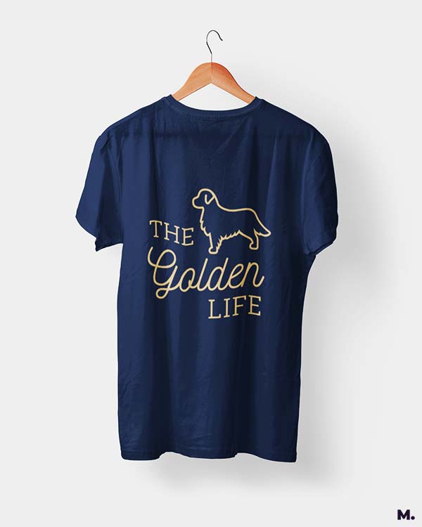 The golden life printed t shirts
