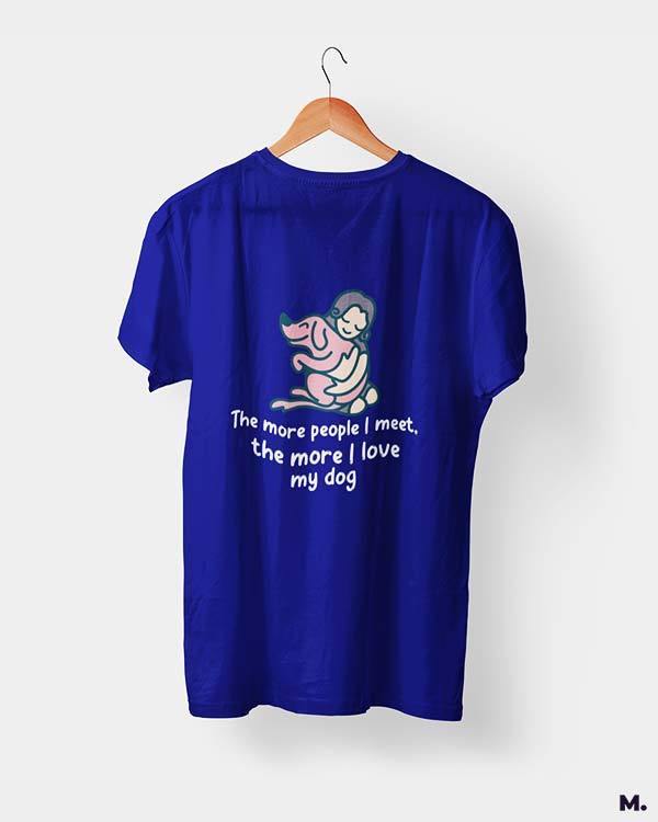 printed t shirts - Dogs before humans  - MUSELOT