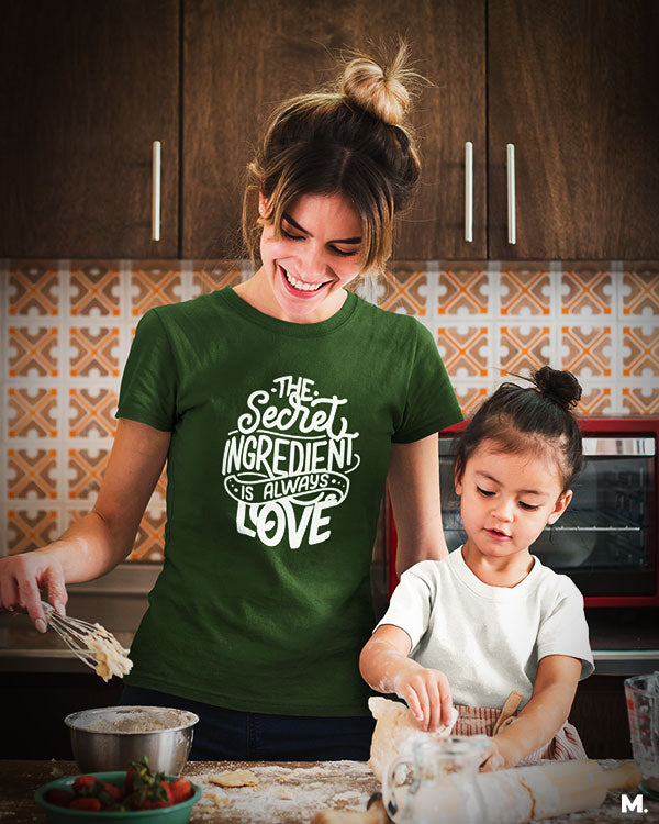 Secret ingredient is love printed t shirts