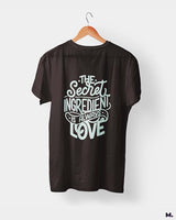 Secret ingredient is love printed t shirts