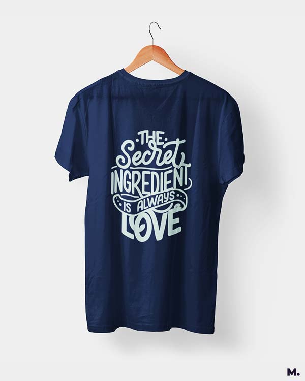 Secret ingredient is love printed t shirts