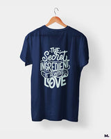 Secret ingredient is love printed t shirts