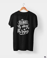Travel is my therapy printed t shirts