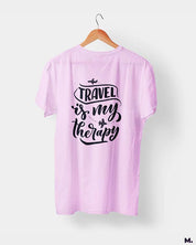 Travel is my therapy printed t shirts