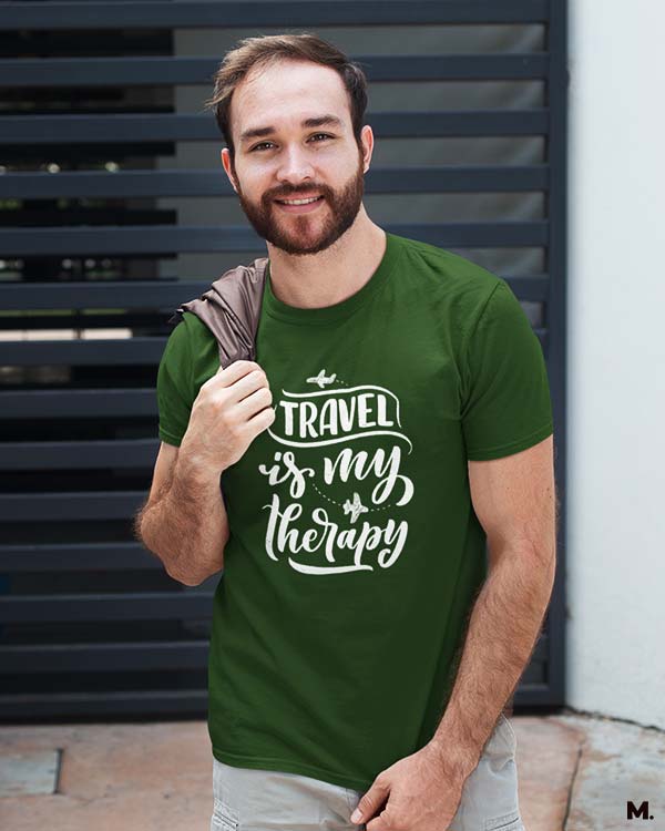 Travel is my therapy printed t shirts